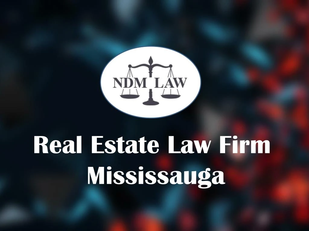 r eal e state law firm mississauga