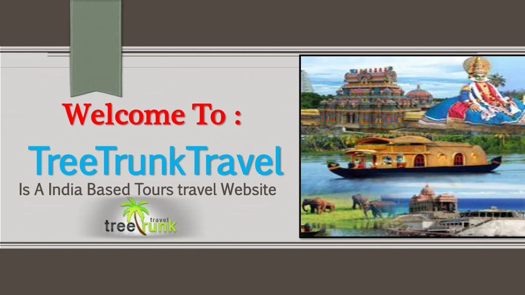 welcome to welcome to treetrunktravel