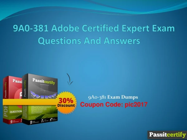 9A0-381 Adobe Certified Expert Exam Questions And Answers