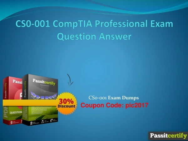 CS0-001 CompTIA Professional Exam Question Answer