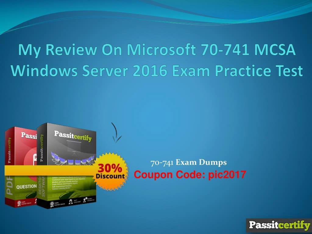 my review on microsoft 70 741 mcsa windows server 2016 exam practice test
