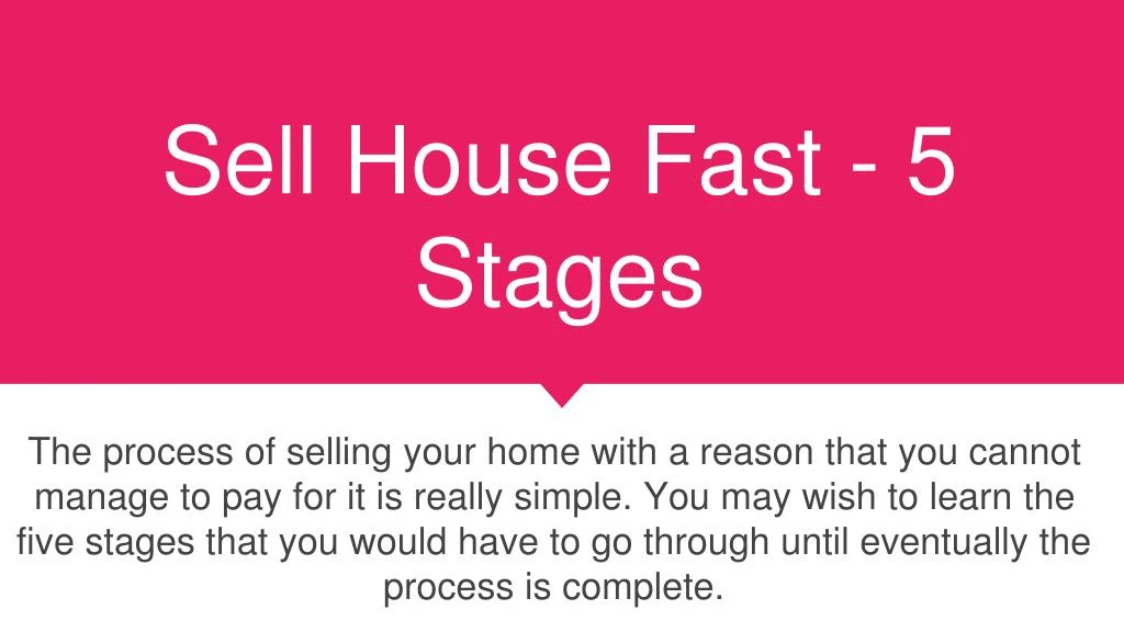 sell house fast 5 stages