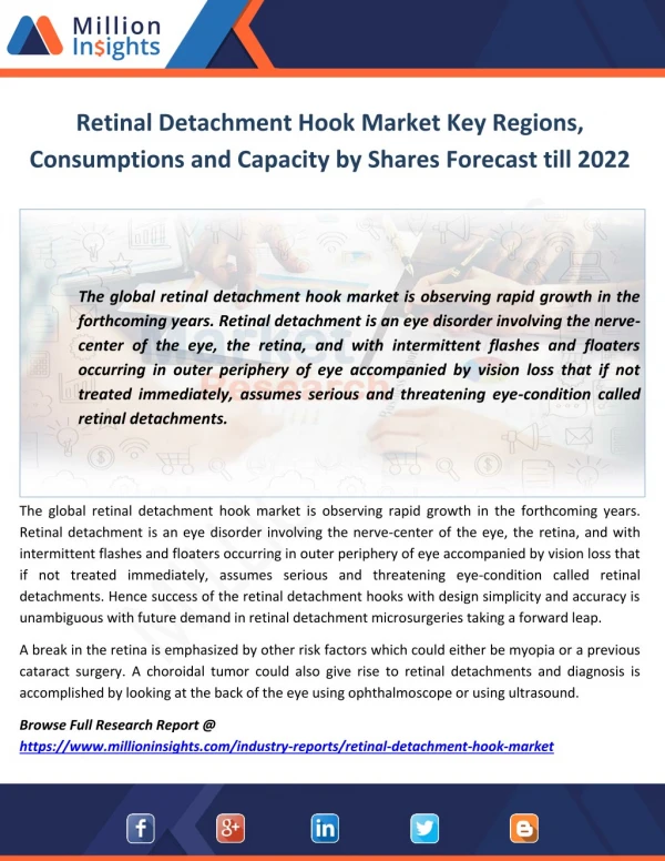 Retinal Detachment Hook Market Key Regions, Consumptions and Capacity by Shares Forecast till 2022