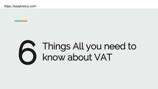 6 Things All you need to know about VAT