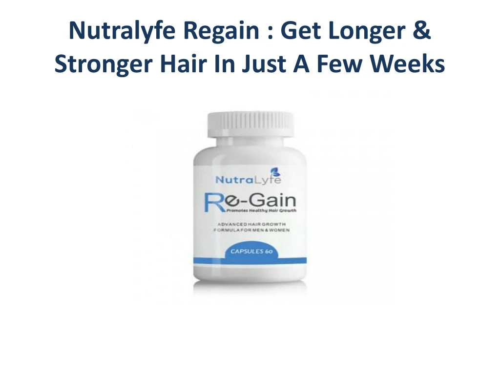 nutralyfe regain get longer stronger hair in just
