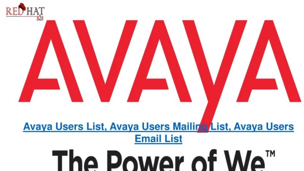 Avaya Users Email List, Avaya Users List, Avaya Users Mailing List, Avaya customers email database