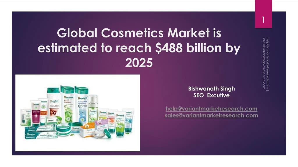 global cosmetics market is estimated to reach 488 billion by 2025