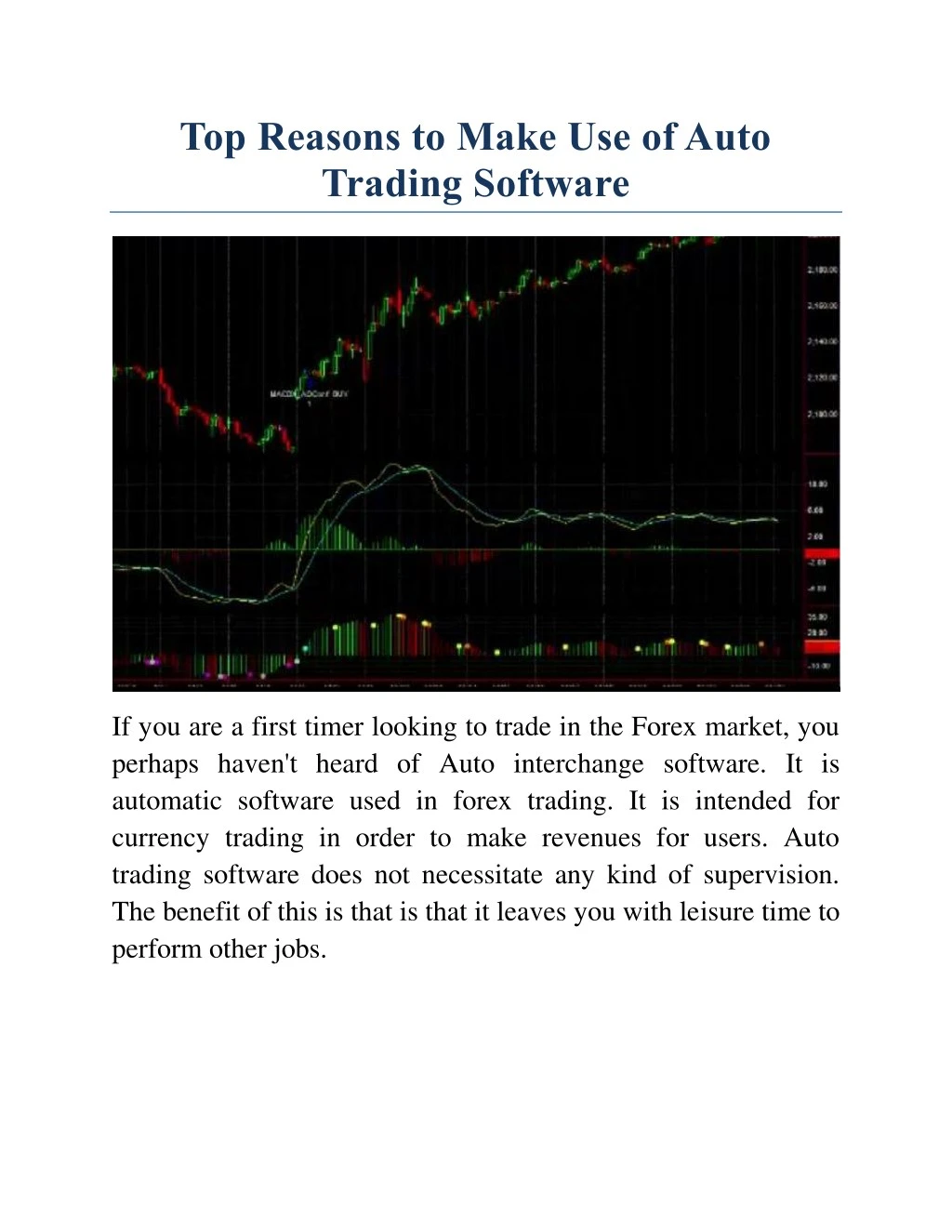 top reasons to make use of auto trading software