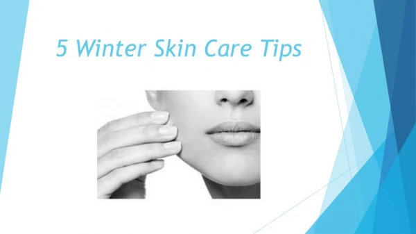 5 Winter Skin Care Tips - Skinstation
