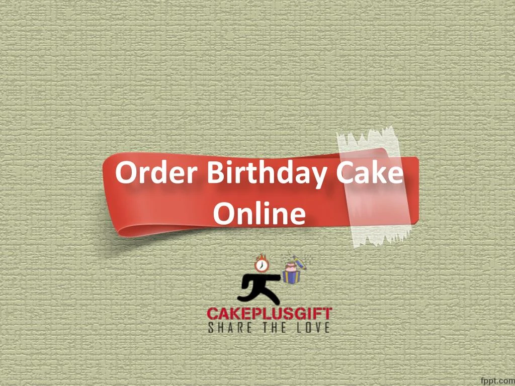 order birthday cake o nline
