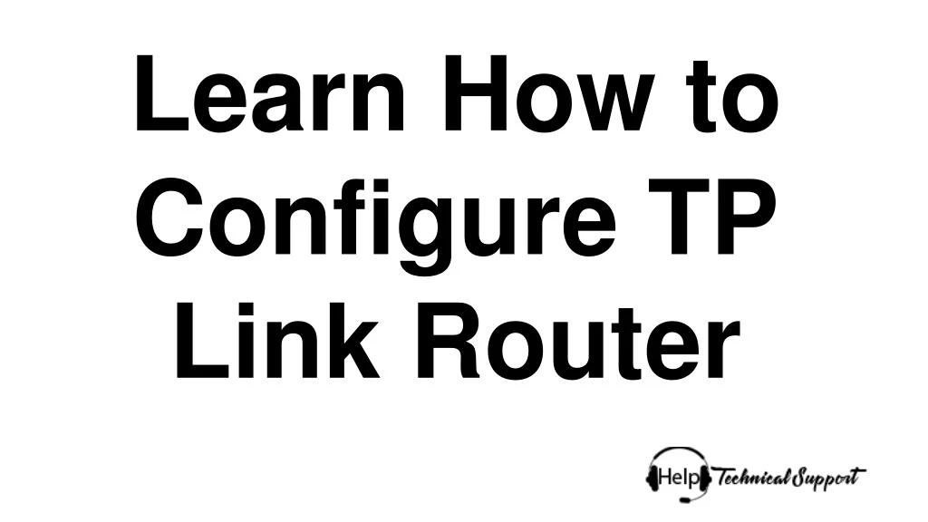 learn how to configure tp link router