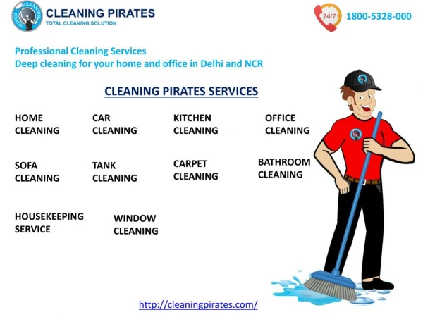 Cleaning Pirates Best Cleaning Service Delhi call 18005328000