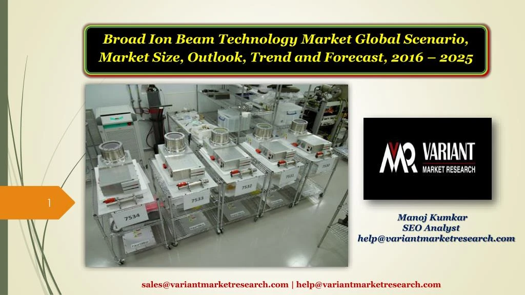 broad ion beam technology market global scenario