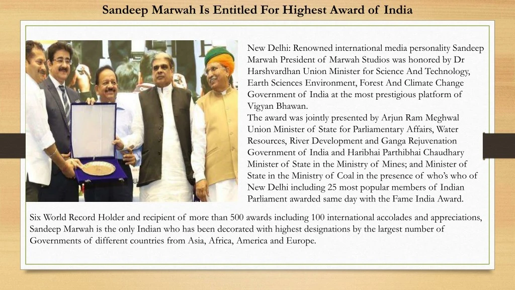 sandeep marwah is entitled for highest award