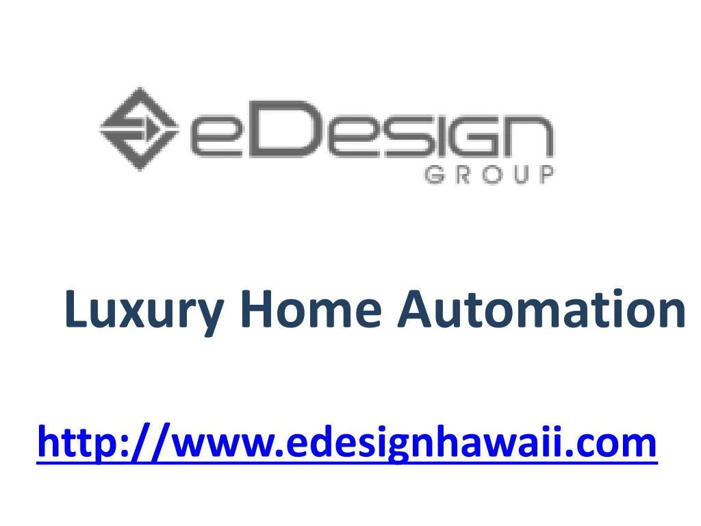 luxury home automation