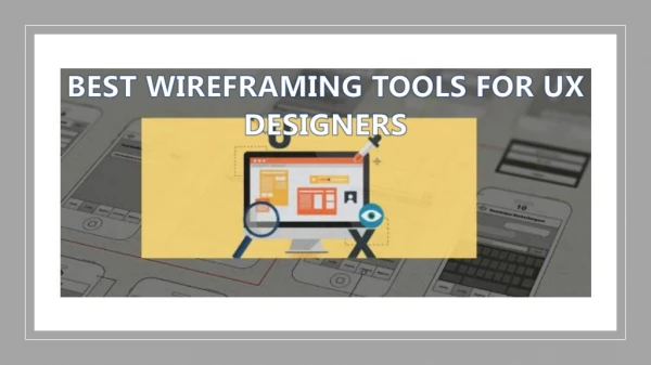 BEST WIREFRAMING TOOLS FOR UX DESIGNERS