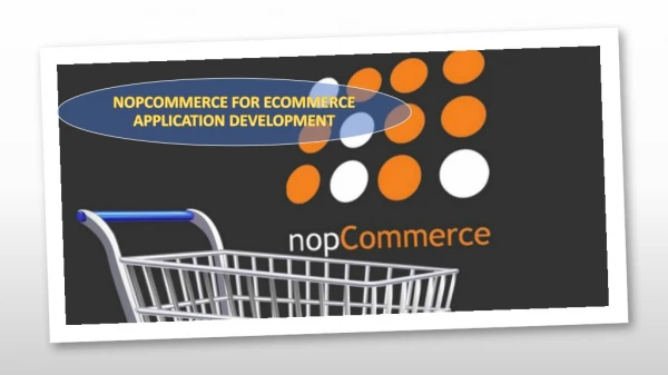 NOPCOMMERCE FOR ECOMMERCE APPLICATION DEVELOPMENT