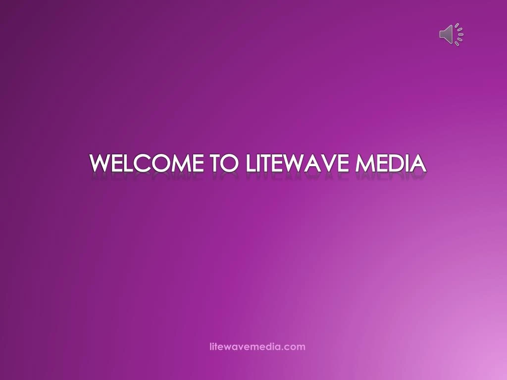 welcome to litewave media