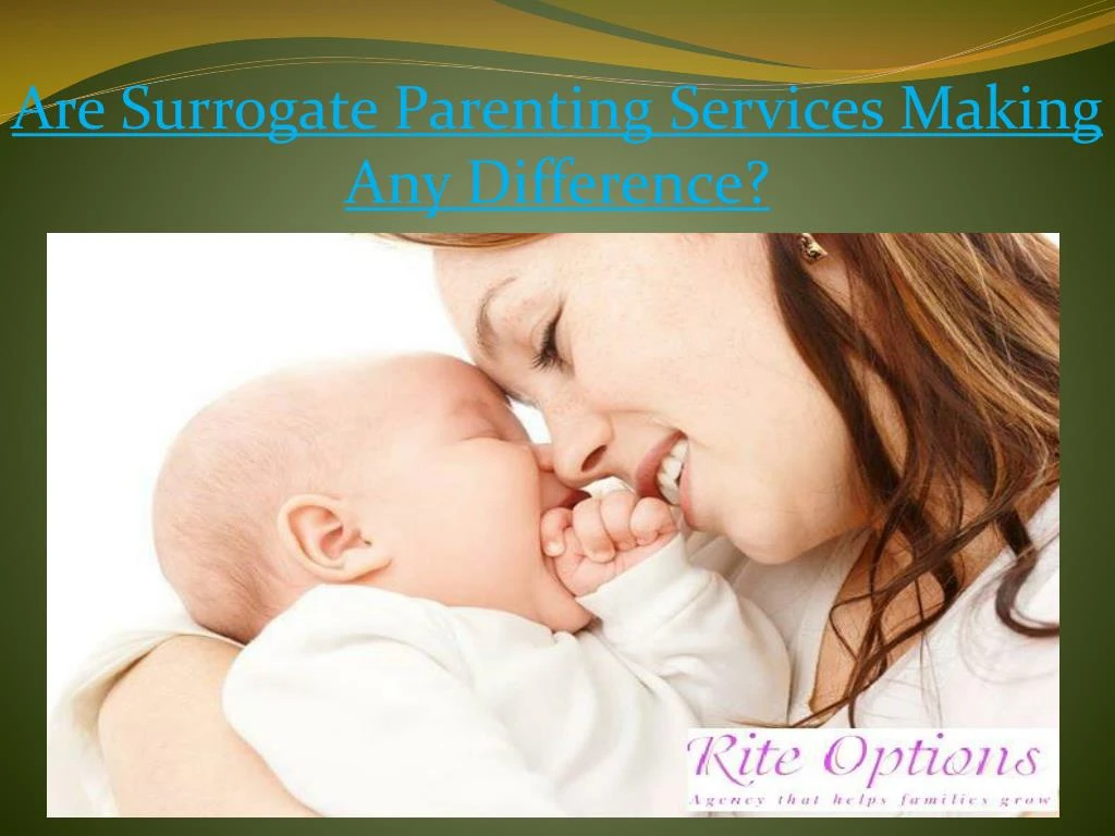are surrogate parenting services making