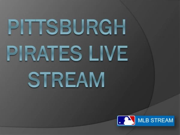 pittsburgh pirates live stream