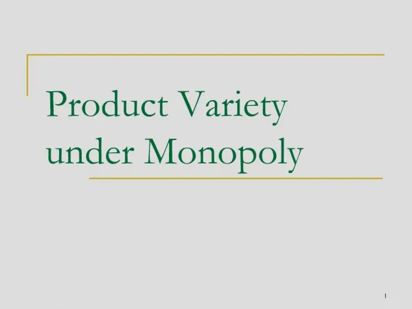Product Variety under Monopoly
