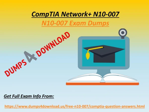 Download N10-007 Exam Dumps - CompTIA N10-007 Dumps Questions Dumps4Download