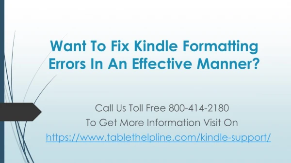 Want To Fix Kindle Formatting Errors In An Effective Manner?