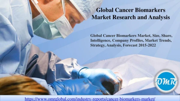 Global Cancer Biomarkers Market Research and Analysis