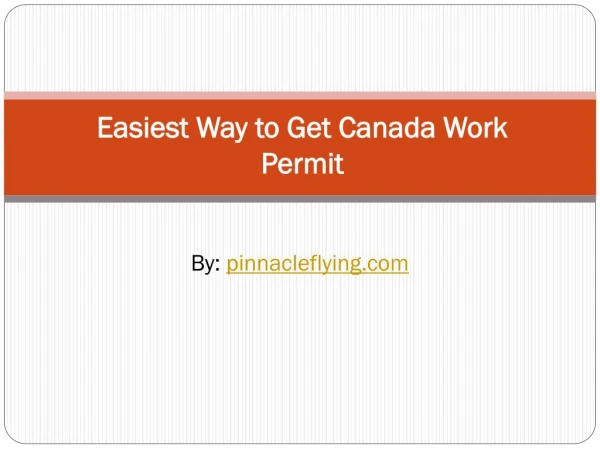 Guide to Apply for canadian Work Visa