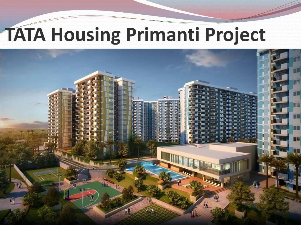 tata housing primanti project