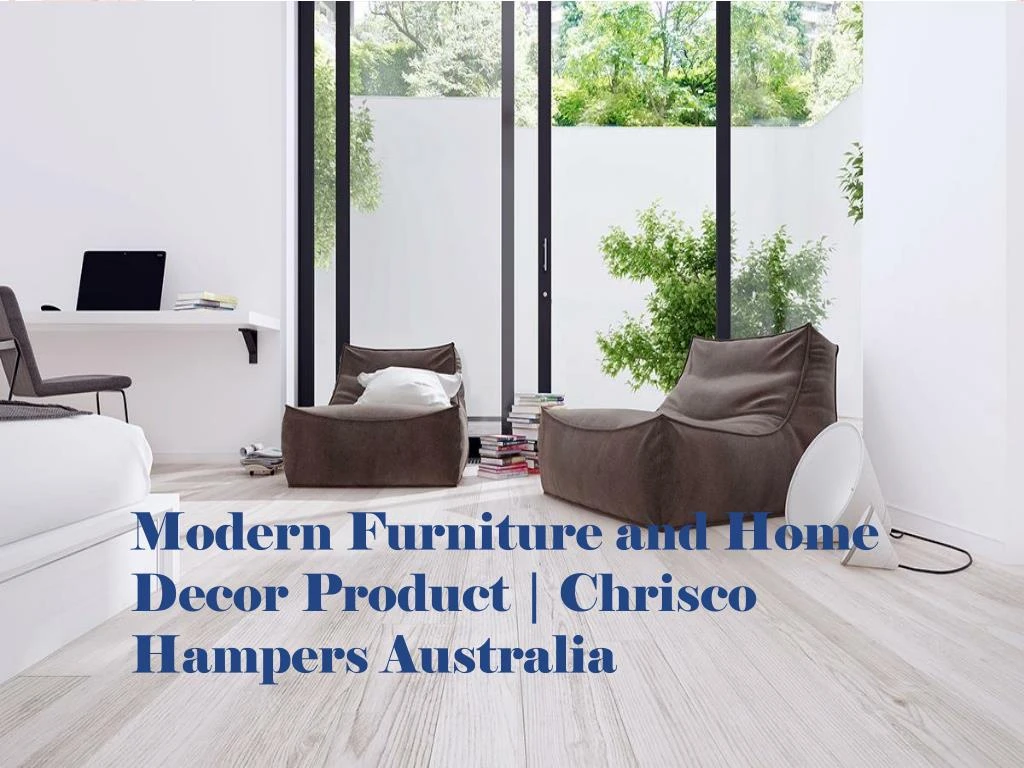 modern furniture and home decor product chrisco