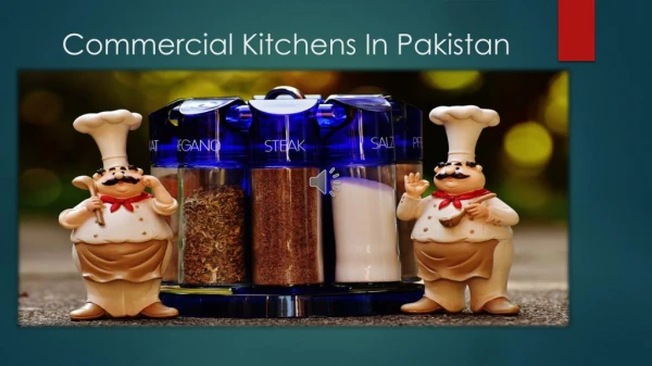 Commercial Kitchens in Lahore, Pakistan
