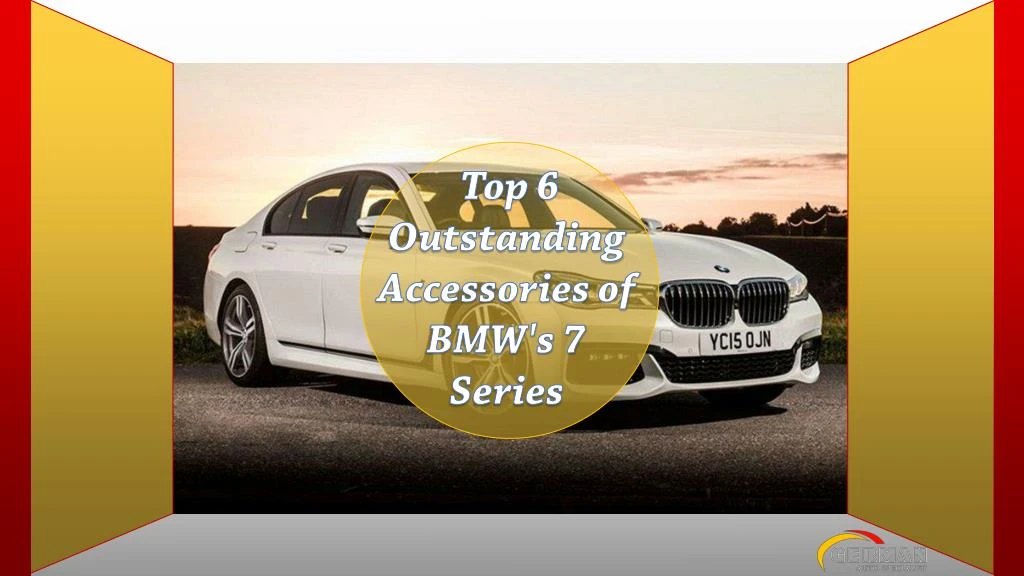 top 6 outstanding accessories of bmw s 7 series