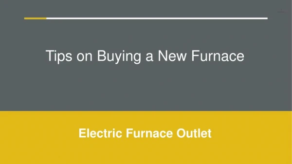 Tips on Buying a New Furnace