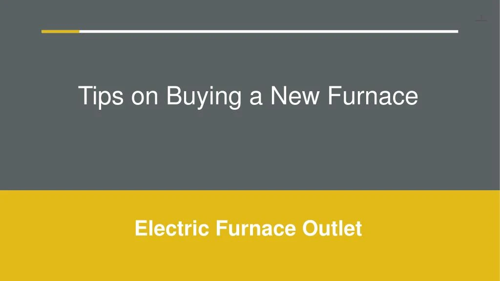 tips on buying a new furnace
