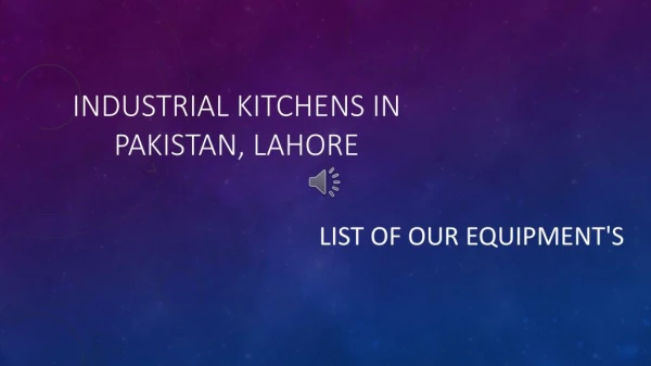 Industrial Kitchens in Pakistan