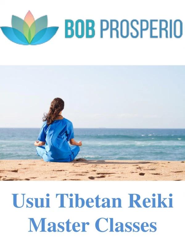 Usui Tibetan Reiki Master Classes