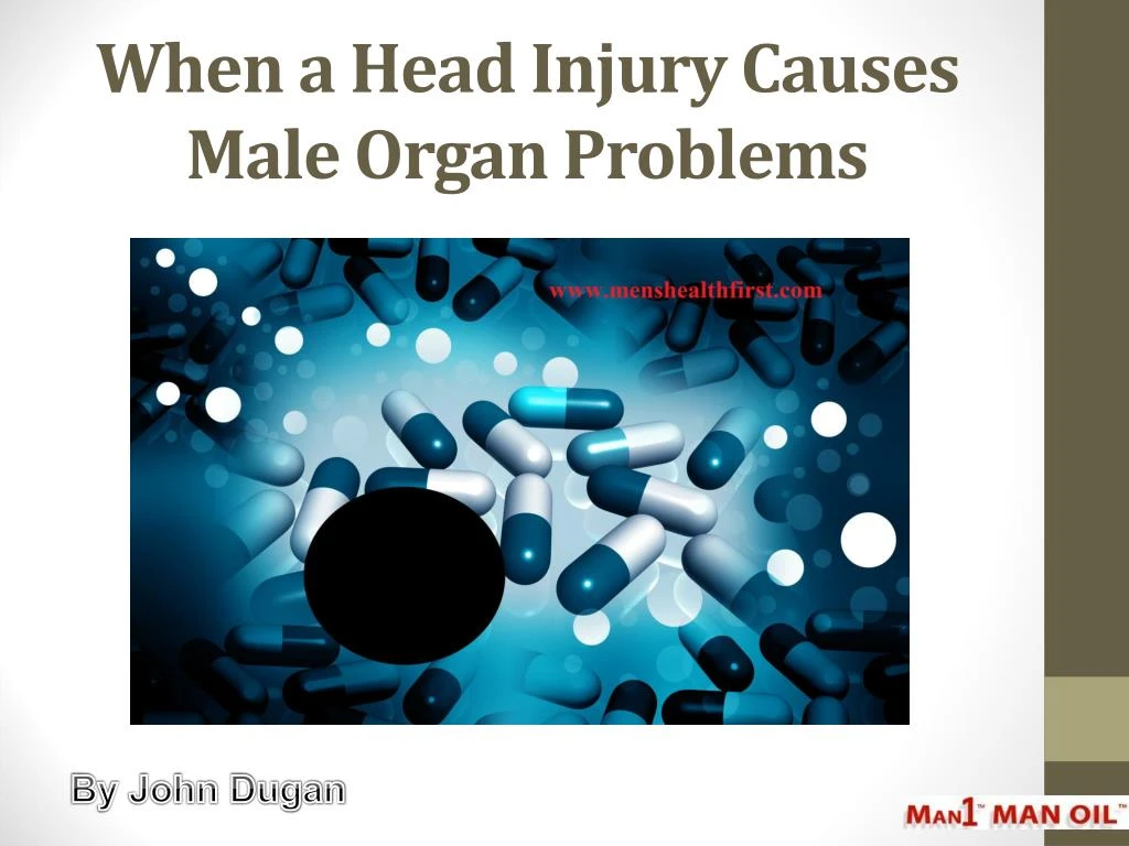 when a head injury causes male organ problems