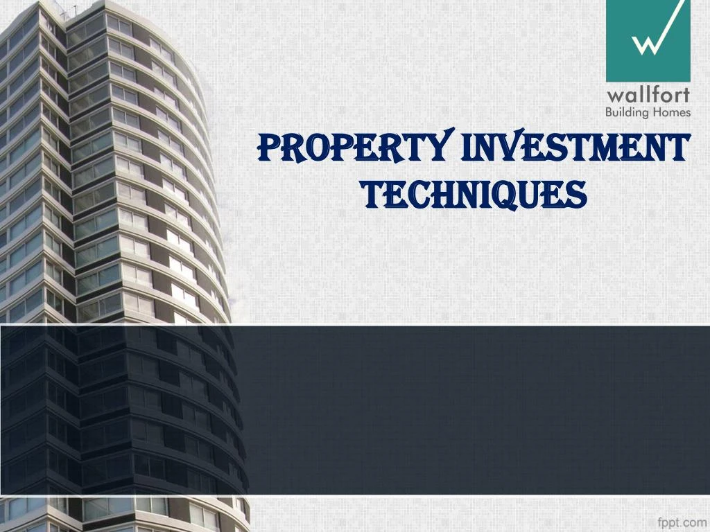 property investment techniques
