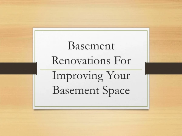 Basement Renovations For Improving Your Basement Space