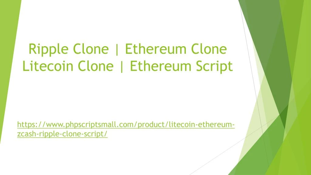 ripple clone ethereum clone litecoin clone