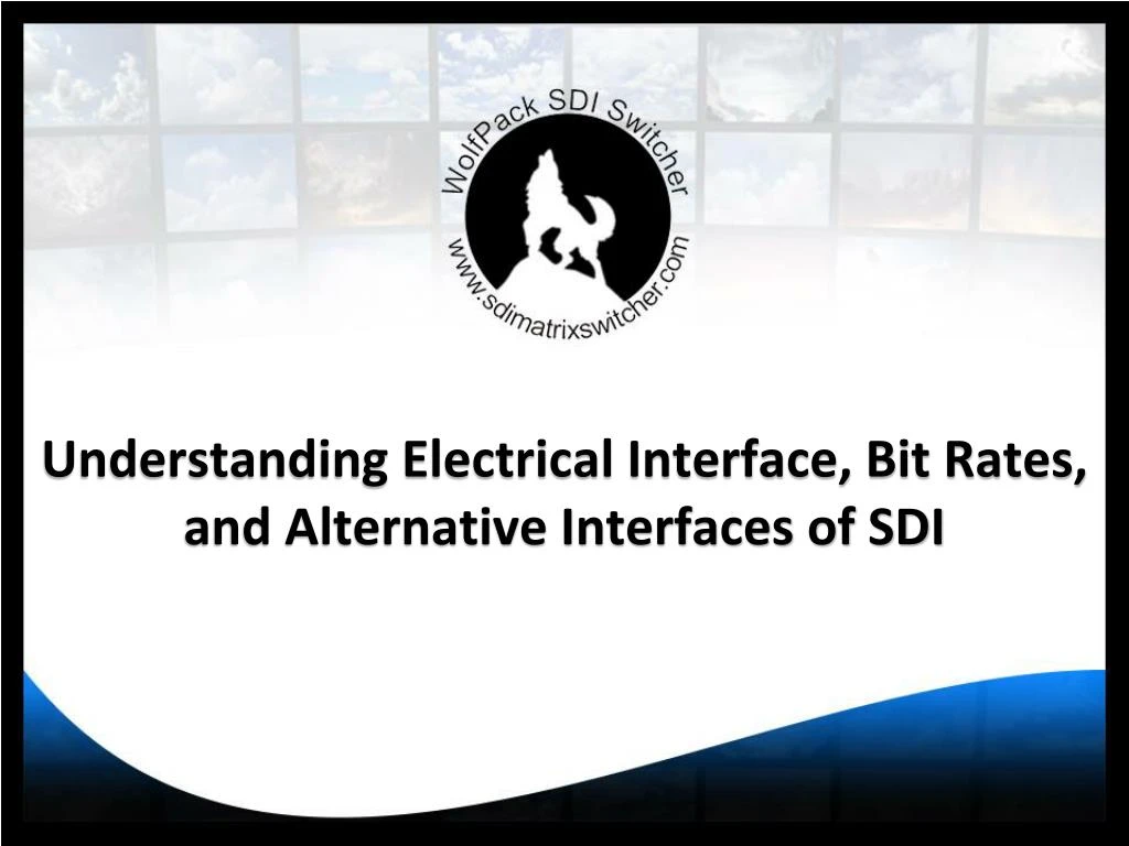 understanding electrical interface bit rates and alternative interfaces of sdi
