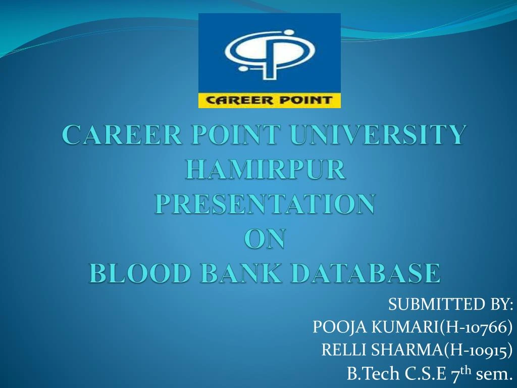career point university hamirpur presentation on blood bank database