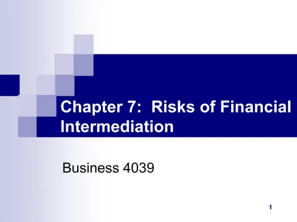 Chapter 7: Risks of Financial Intermediation