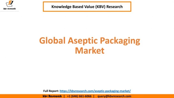 Global Aseptic Packaging Market Size and Market Share
