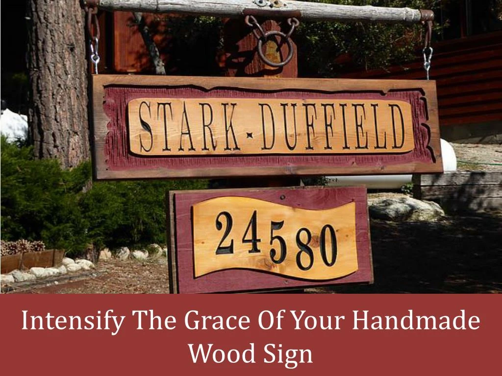 intensify the grace of your handmade wood sign