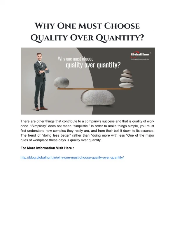 Why One Must Choose Quality Over Quantity?