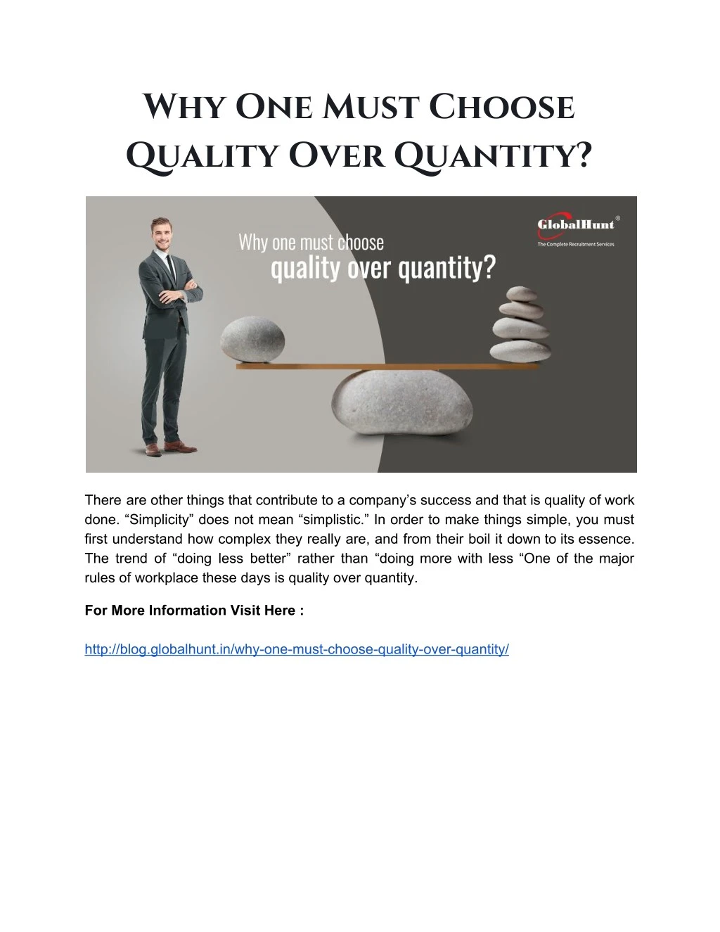 why one must choose quality over quantity