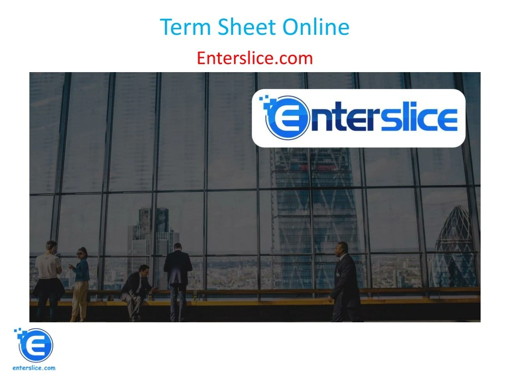 term sheet online enterslice com