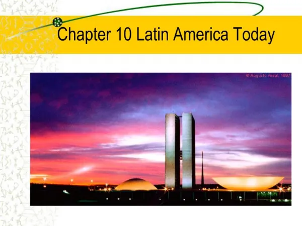 Chapter 10 Latin America Today
